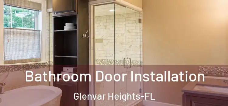  Bathroom Door Installation Glenvar Heights-FL