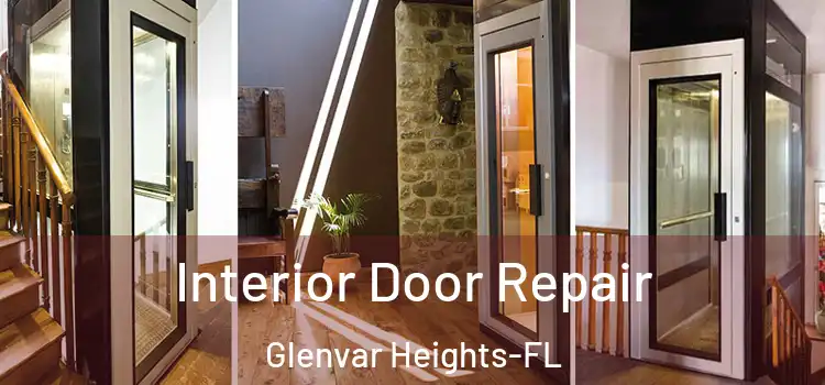  Interior Door Repair Glenvar Heights-FL